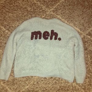 MEH SWEATER